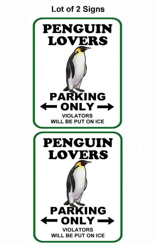 Penguin Lovers Parking Only (v1) 11.5" x 9" Laminated Funny Sign - 2 Pack