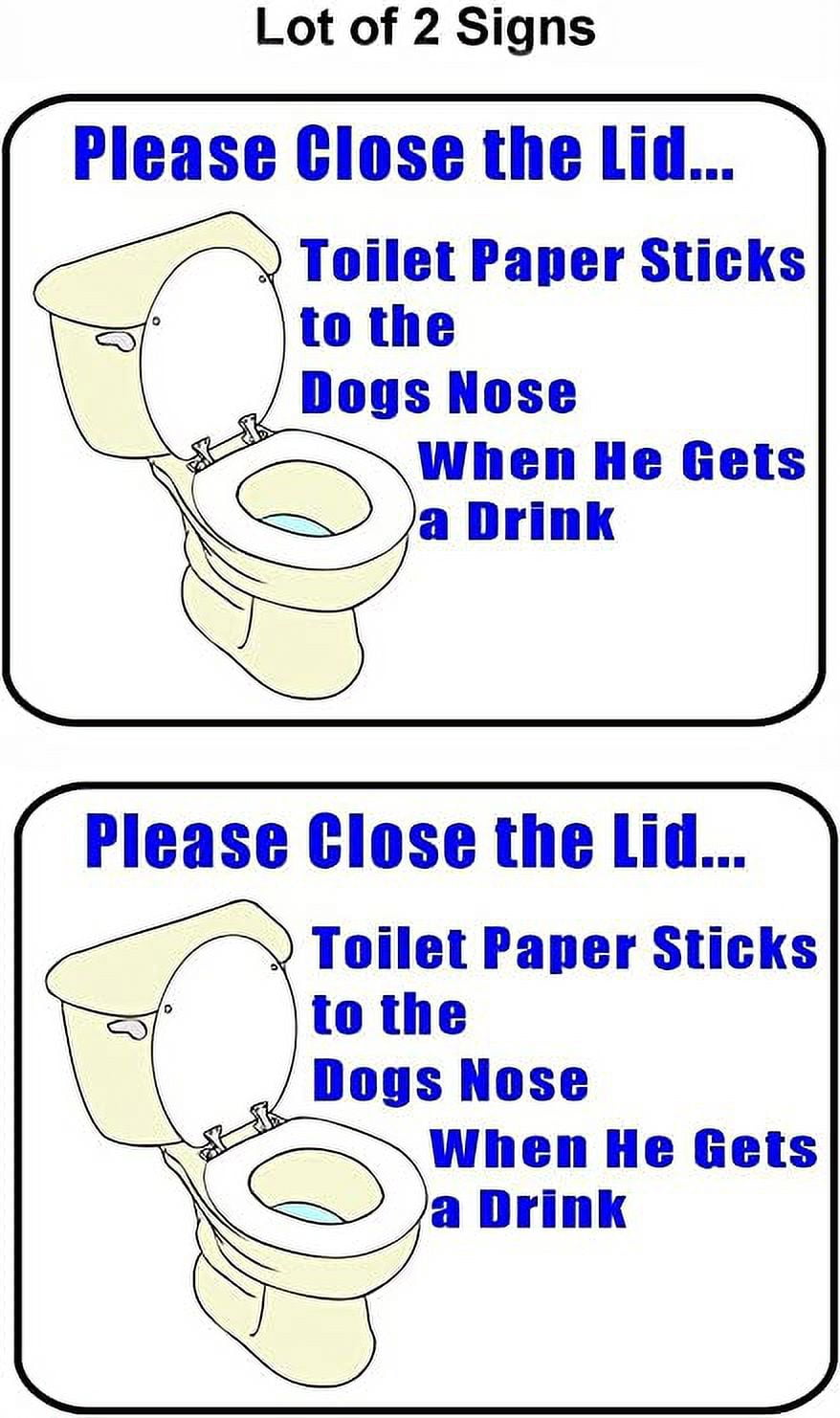 Please Close The Lid... 11.5" x 9" Laminated Funny Sign - 2 Pack