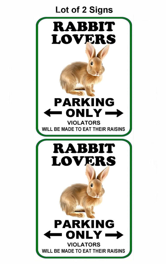 Rabbit Lovers Parking Only (v1) 11.5" x 9" Laminated Funny Sign - 2 Pack