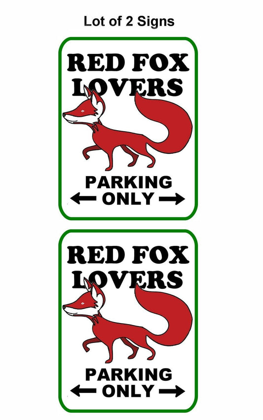 Red Fox Lovers Parking Only (v2) 9 inch by 11.5 inch Laminated Funny Sign - 2 Pack