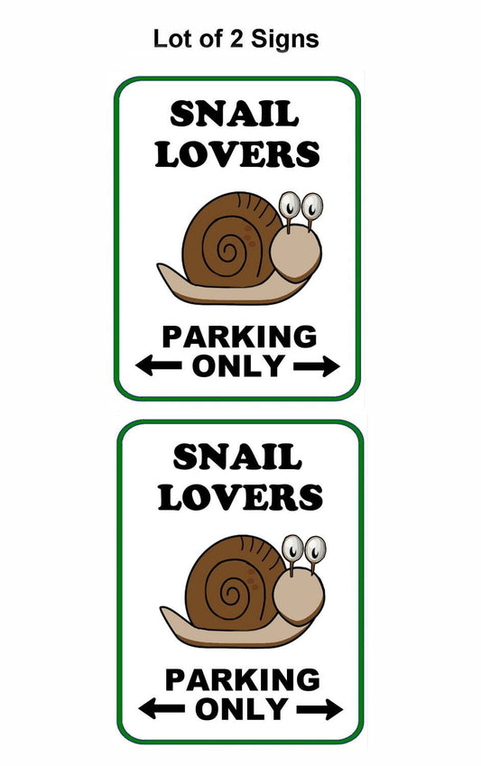 Snail Parking Only (v2) 9 inch by 11.5 inch Laminated Funny Sign - 2 Pack