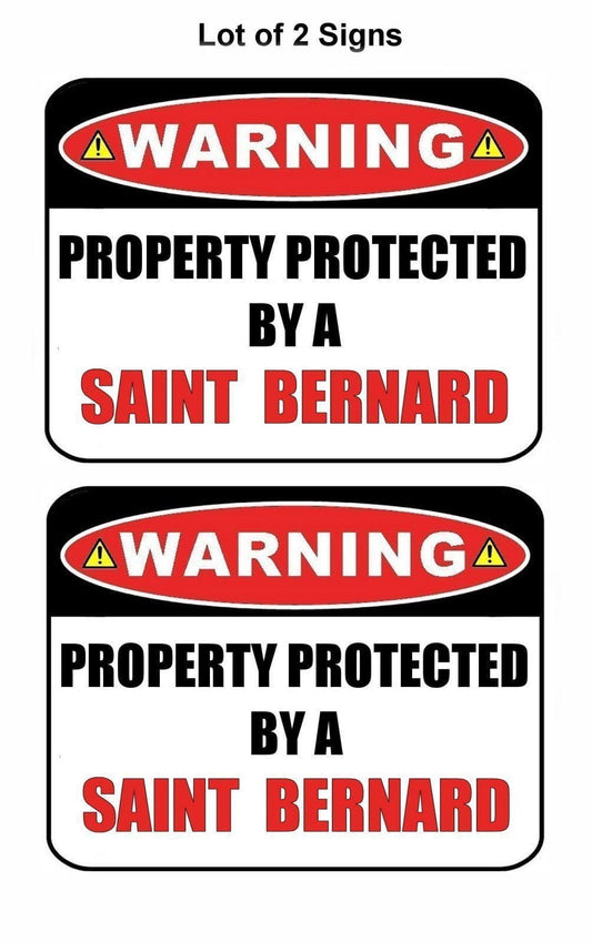 2-Count Warning Property Protected by a Saint Bernard 9 inch x 11.5 inch Laminated Dog Sign