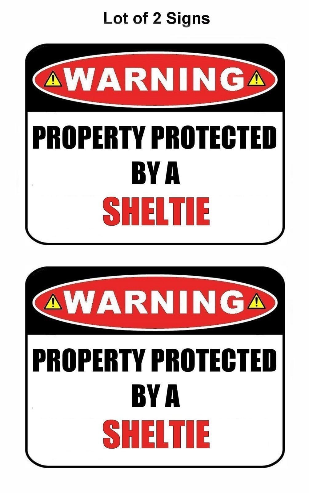 2-Count Warning Property Protected by a Sheltie 9 inch x 11.5 inch Laminated Dog Sign