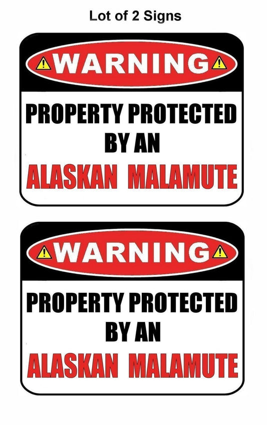 2-Count Warning Property Protected by an Alaskan Malamute 9 inch x 11.5 inch Laminated Dog Sign
