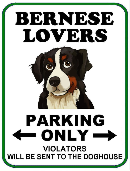 Bernese Lovers Parking Only (v1) 11.5" x 9" Full Color Laminated Funny Sign