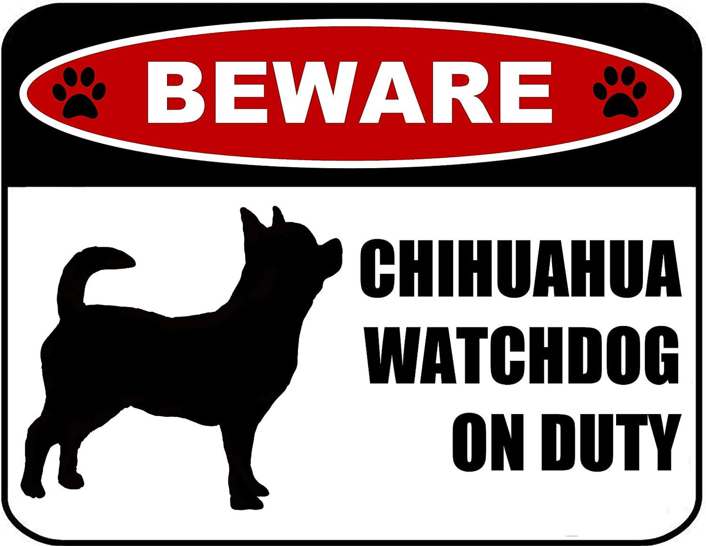 Beware Chihuahua Watchdog On Duty (Silhouette) 11.5 inch x 9 inch Laminated Dog Sign