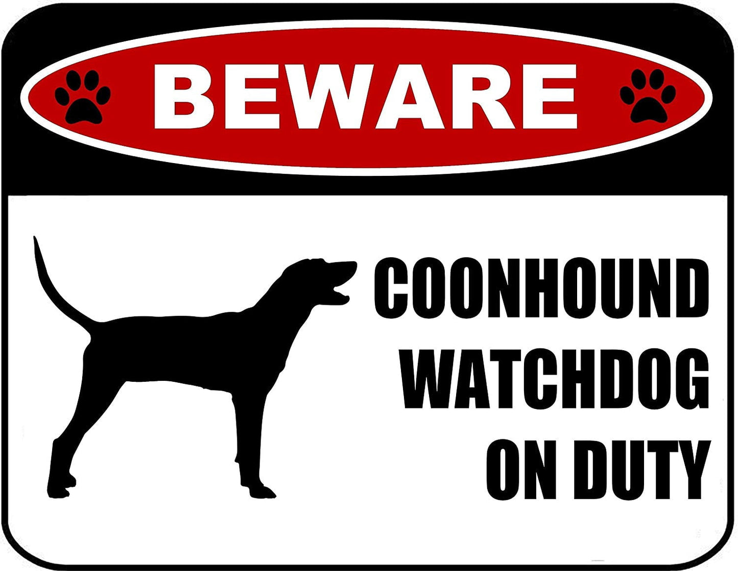Beware Coonhound Watchdog On Duty (Silhouette) 11.5 inch x 9 inch Laminated Dog Sign