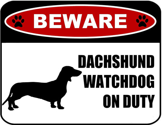 Beware Dachshund Watchdog On Duty (Silhouette) 11.5 inch x 9 inch Laminated Dog Sign