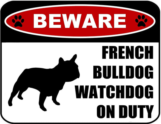 Beware French Bulldog Watchdog On Duty (Silhouette) 11.5 inch x 9 inch Laminated Dog Sign