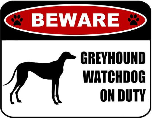 Beware Greyhound Watchdog On Duty (Silhouette) 11.5 inch x 9 inch Laminated Dog Sign