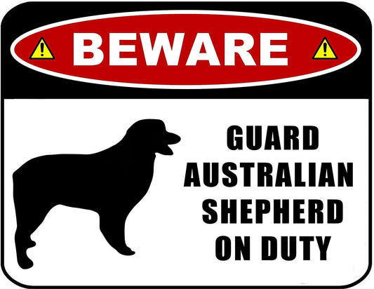 Beware Guard Australian Shepherd (Silhouette) on Duty 11.5 inch x 9 inch Laminated Dog Sign