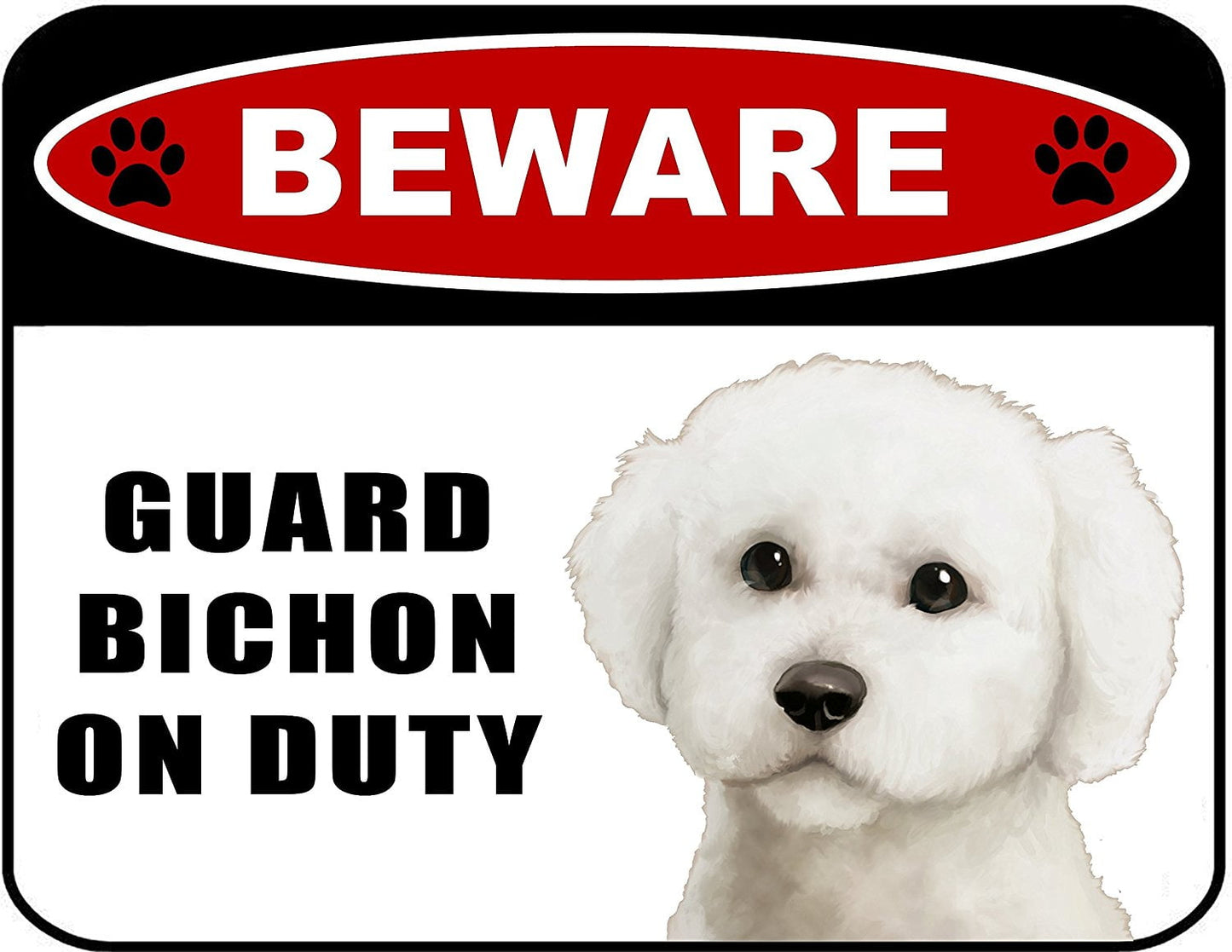 Beware Guard Bichon (v1) on Duty 11.5 inch x 9 inch Laminated Dog Sign