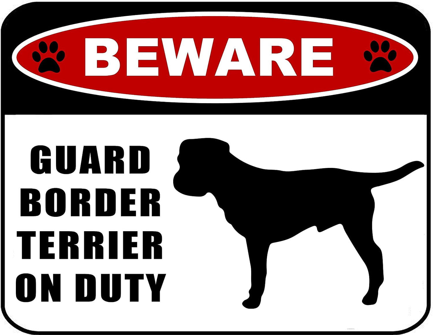 Beware Guard Border Terrier (Silhouette) on Duty 11.5 inch x 9 inch Laminated Dog Sign