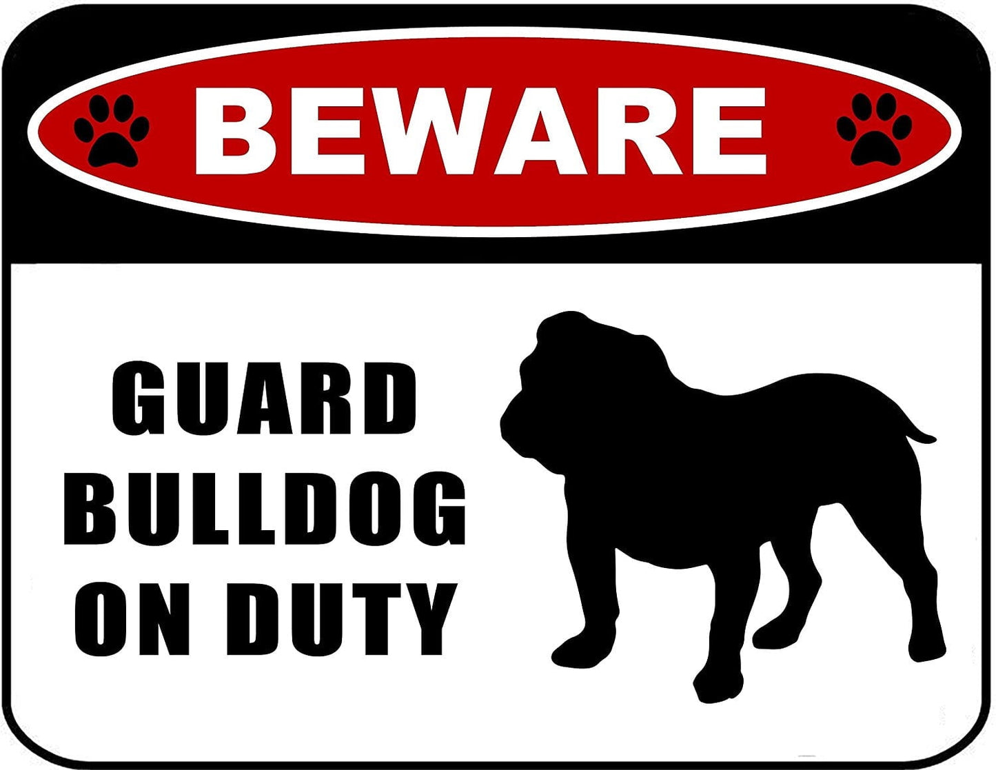 Beware Guard Bulldog (Silhouette) (ver R) on Duty 9 inch x 11.5 inch Laminated Dog Sign