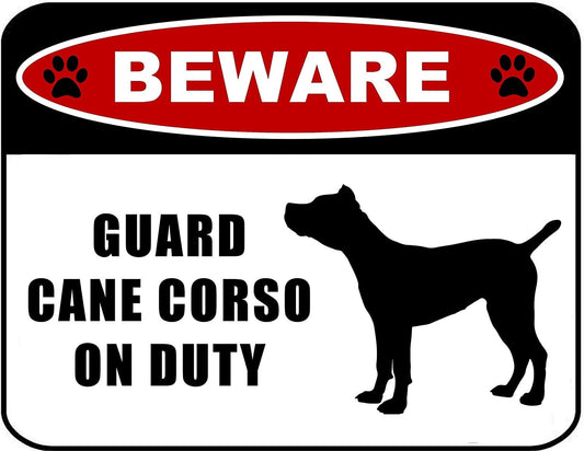 Beware Guard Cane Corso (silhouette) on Duty 11.5 inch x 9 inch Laminated Dog Sign
