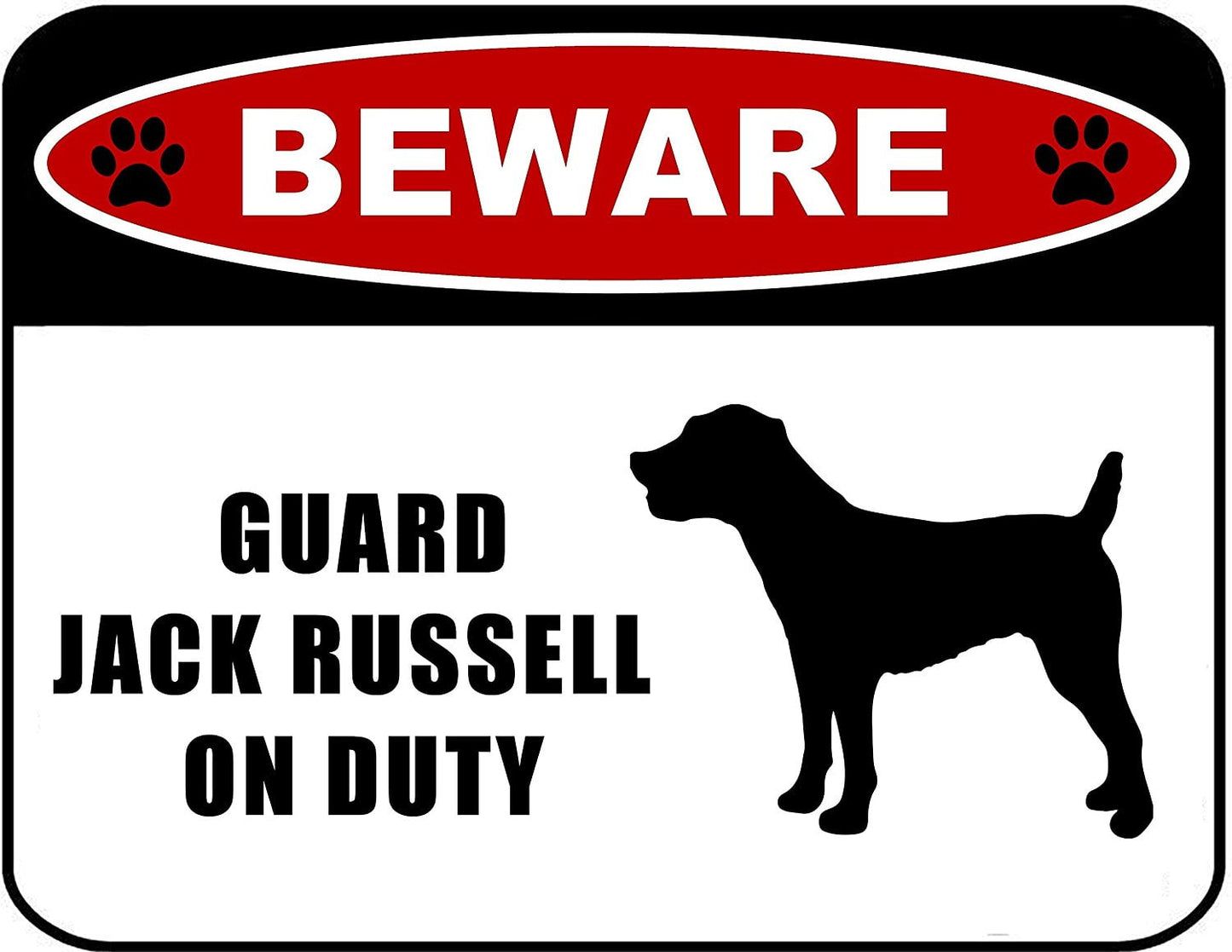 Beware Guard Jack Russell (silhouette) on Duty 11.5 inch x 9 inch Laminated Dog Sign