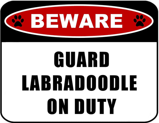 Beware Guard Labradoodle (v2) on Duty 11.5 inch x 9 inch Laminated Dog Sign
