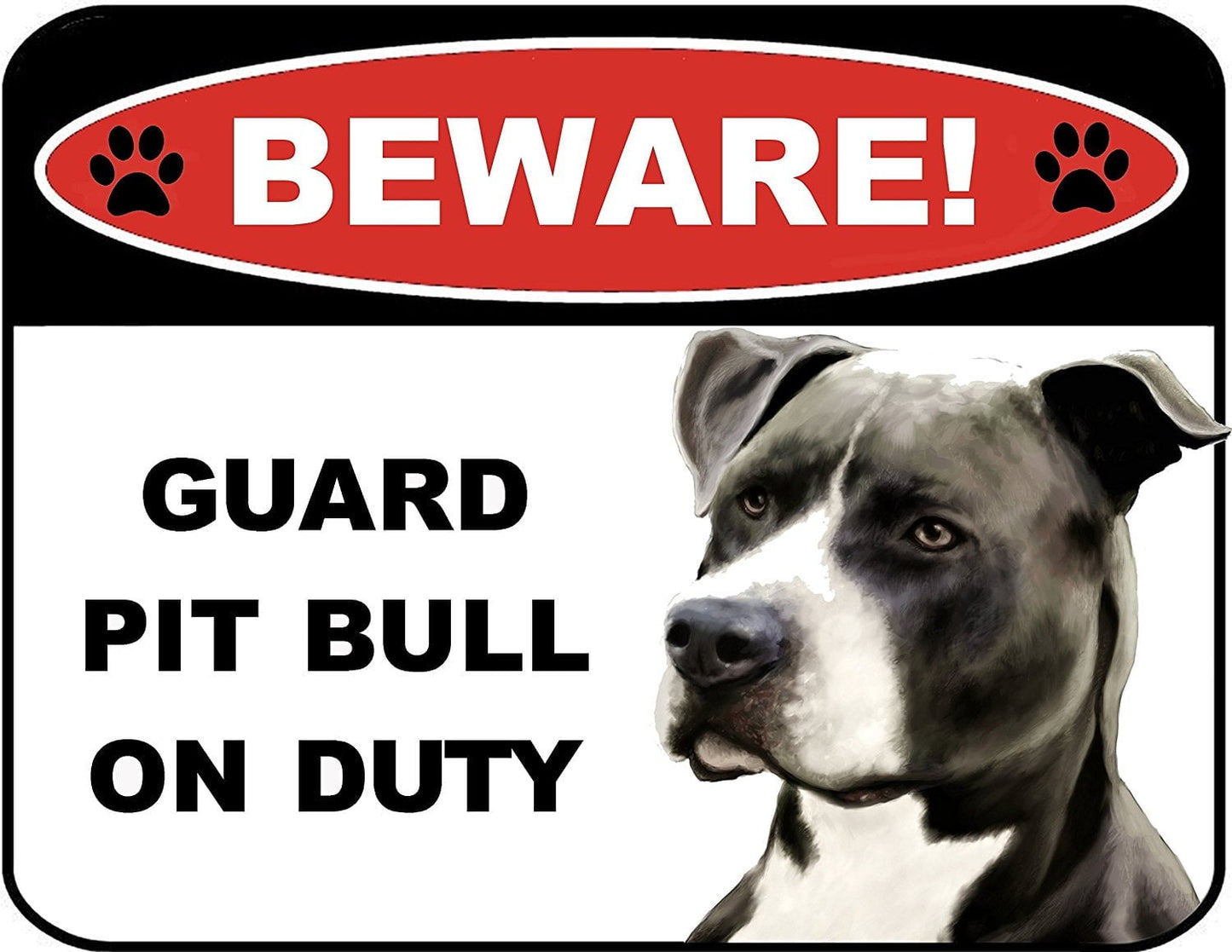 Beware Guard Pitbull (Blk & Wht) on Duty (v1) 11.5 inch x 9 inch Laminated Dog Sign