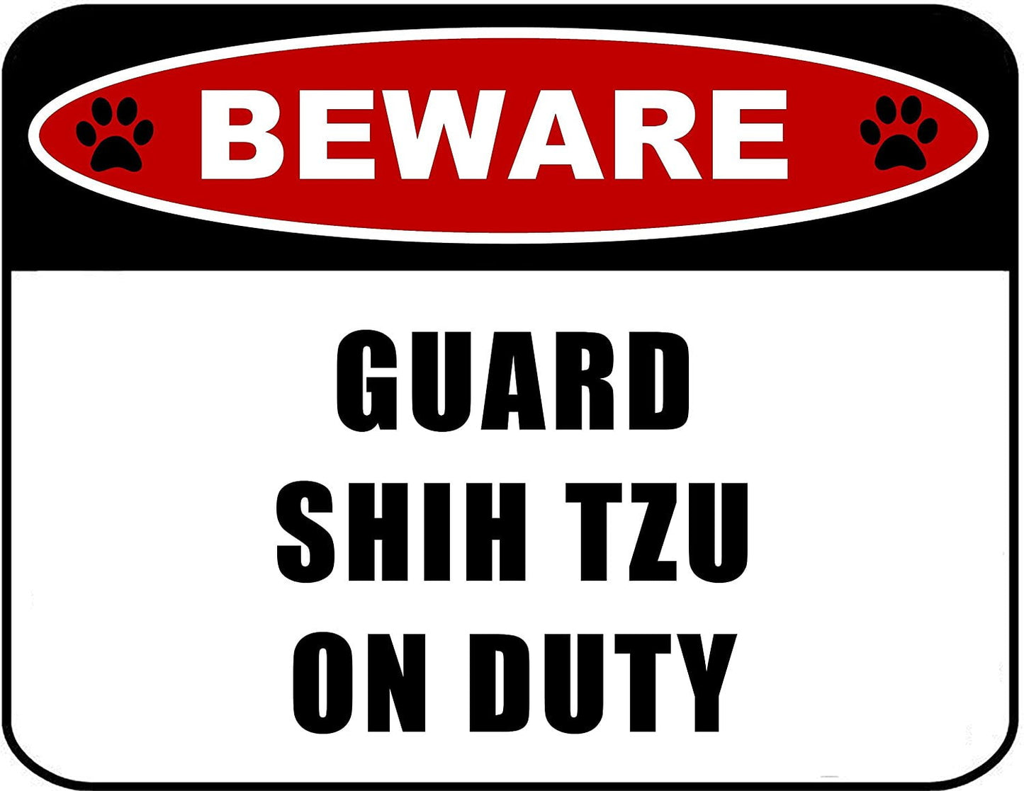 Beware Guard Shih Tzu (v2) on Duty 11.5 inch x 9 inch Laminated Dog Sign