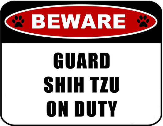 Beware Guard Shih Tzu (v2) on Duty 11.5 inch x 9 inch Laminated Dog Sign