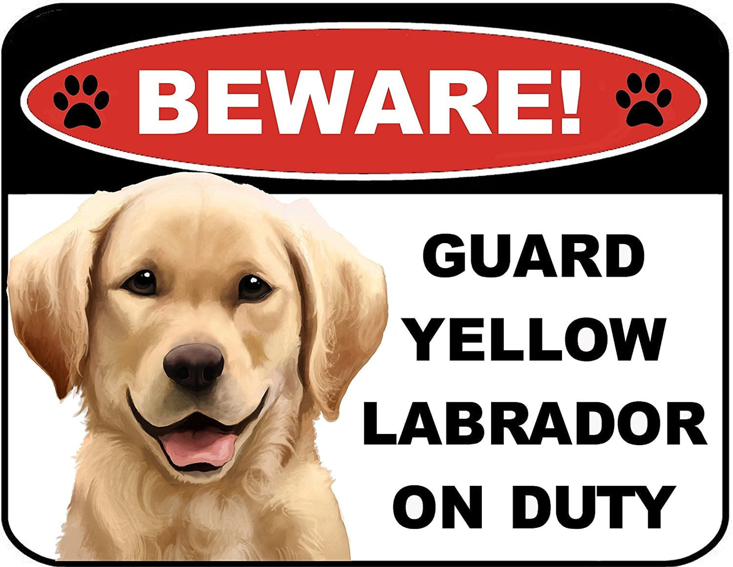 Beware Guard Yellow Lab on Duty (v1) 9 inch x 11.5 inch Laminated Dog Sign