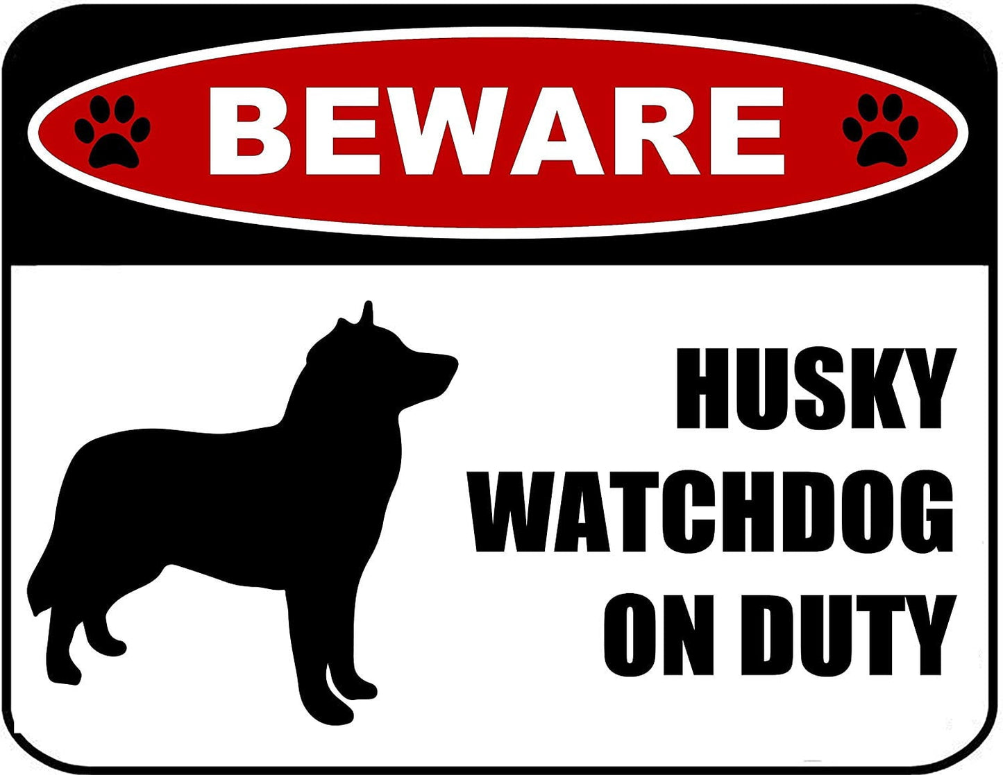 Beware Husky Watchdog On Duty (Silhouette) 11.5 inch x 9 inch Laminated Dog Sign