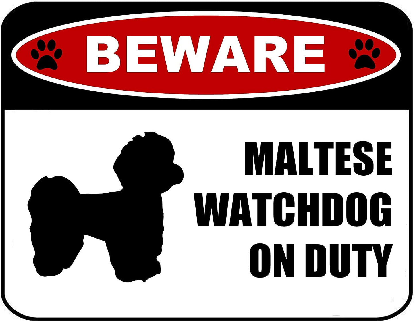 Beware Maltese Watchdog On Duty (Silhouette) 11.5 inch x 9 inch Laminated Dog Sign