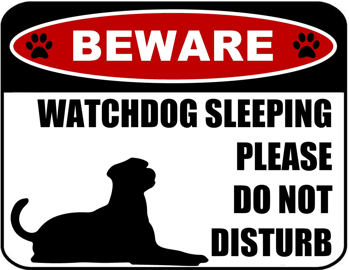 Beware Watchdog Sleeping Please Do Not Disturb (Silhouette) 11.5 inch x 9 inch Laminated Dog Sign