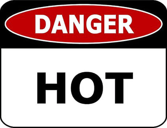 Danger Hot 11.5 inch by 9 inch Laminated OSHA Safety Sign