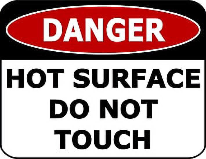 Danger Hot Surface Do Not Touch 11.5 inch by 9 inch Laminated Office Restaurant Sign