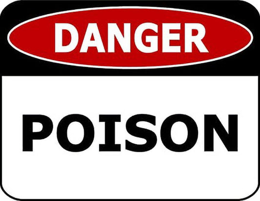 Danger Poison 11.5 inch 9 inch Laminated OSHA Safety Sign