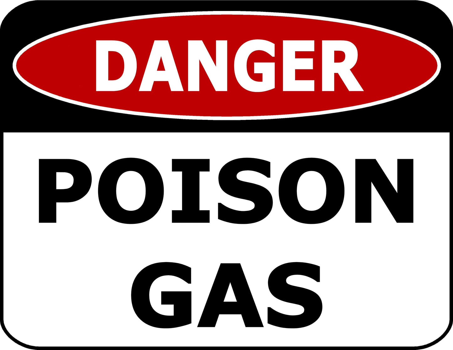 Danger Poison Gas 11.5 inch 9 inch Laminated OSHA Safety Sign