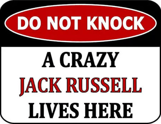 Do Not Knock A Crazy Jack Russell Lives Here 11.5 inch by 9 inch Laminated Dog Sign