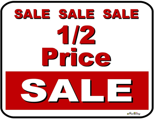 Half Price Sale 11.5 inch by 9 inch Laminated Store Sign