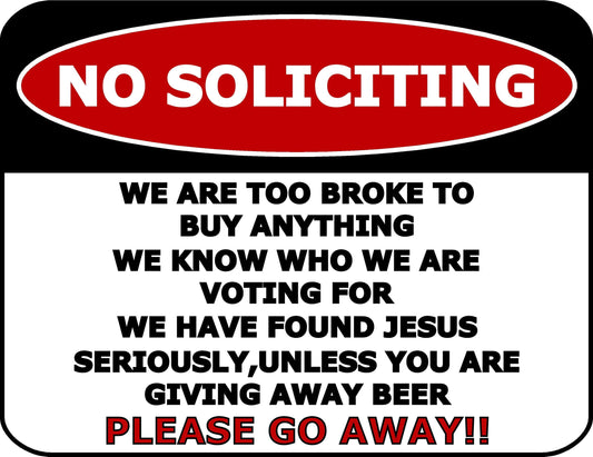 No Soliciting Humorous 11.5" x 9" Laminated Sign