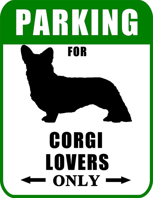 Not Just for Cars Parking for Corgi Lovers Only 9W x 11.5H Laminated Dog Sign