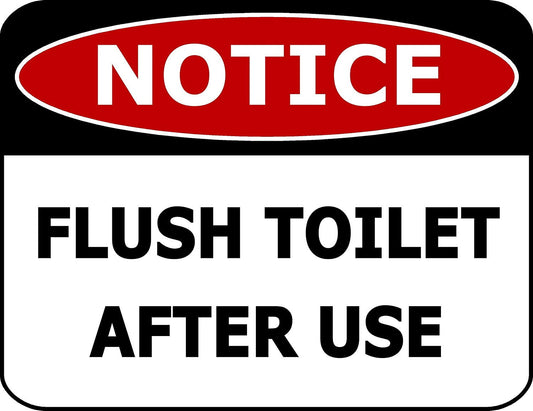 Notice Flush Toilet After Use 11.5 " x 9" Laminated Bathroom Sign