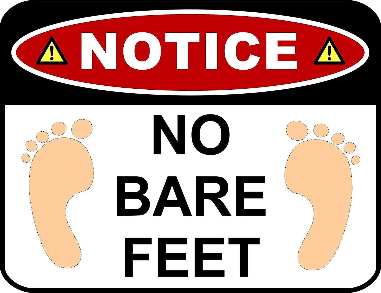 Notice No Bare feet Laminated Funny Sign, 11.5 " x 9", 1 Pack