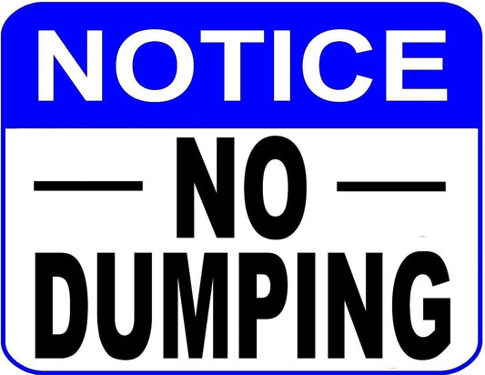 Notice No Dumping Laminated Sign, 11.5 " x 9", White Multicolor, 1 Pack