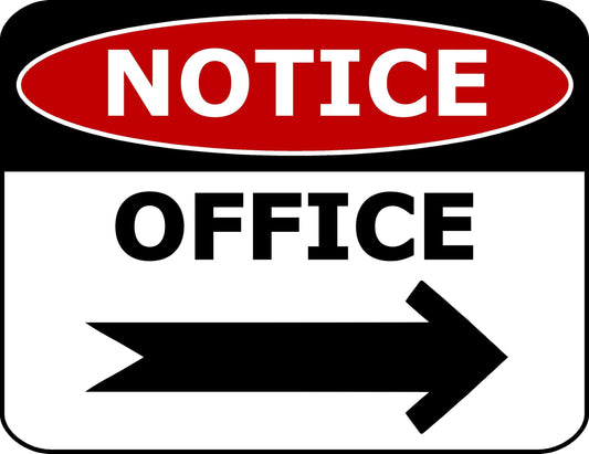 Notice Office to Right 11.5 inch by 9 inch Laminated Office Sign
