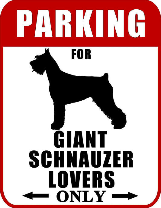 Parking for Giant Schnauzer Lovers Only (Red Ver.) 9 W x 11.5 H Laminated Dog Sign
