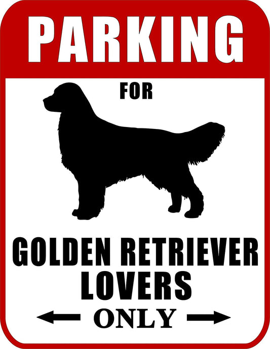 Parking for Golden Retriever Lovers Only (Red Ver.) 9 W x 11.5 H Laminated Dog Sign