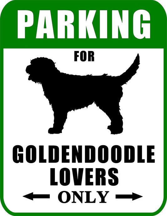 Parking for Goldendoodle Lovers Only 9 W x 11.5 H Laminated Dog Sign