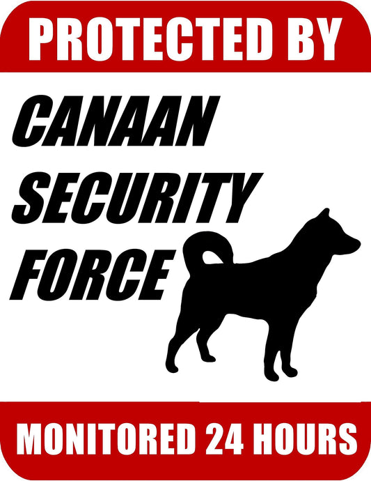 Protected By Canaan Security Force Monitored 24 Hours 9 inch x 11.5 inch Laminated Dog Sign