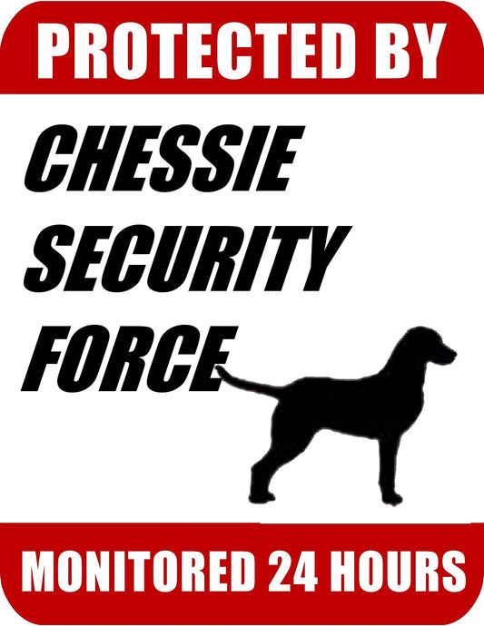 Protected By Chessie Security Force Monitored 24 Hours 9 inch x 11.5 inch Laminated Dog Sign