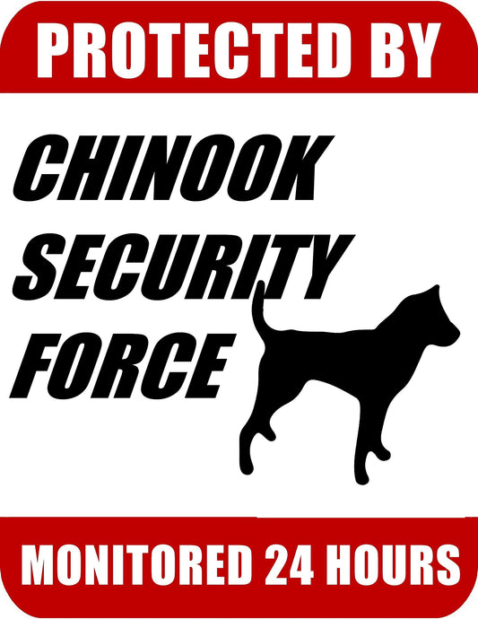 Protected By Chinook Security Force Monitored 24 Hours 9 inch x 11.5 inch Laminated Dog Sign