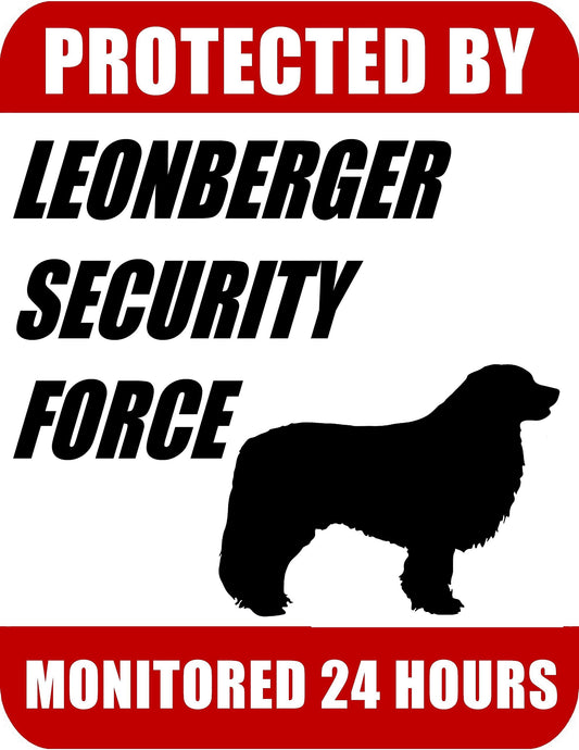 Protected By Leonberger Security Force Monitored 24 Hours 9 inch x 11.5 inch Laminated Dog Sign
