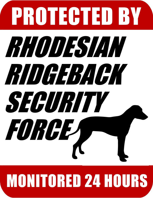 Protected By Rhodesian Ridgeback Security Force Monitored 24 Hours 9 inch x 11.5 inch Laminated Dog Sign