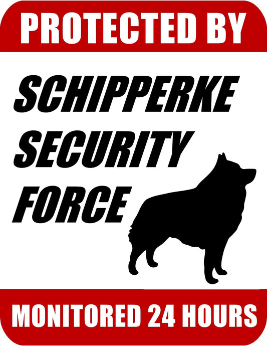 Protected By Schipperke Security Force Monitored 24 Hours 9 inch x 11.5 inch Laminated Dog Sign