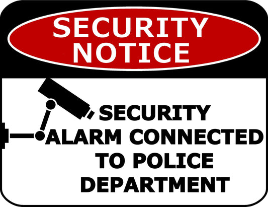 Security Notice Security Alarm Connected To The Police Department 11.5 inch by 9 inch Laminated Security Sign